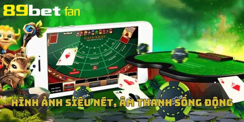 Sảnh game sở hữu hình ảnh siêu nét, âm thanh sống động